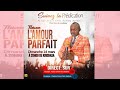 L'AMOUR PARFAIT   AVEC   PASTOR ENOCK FÉLIX KADIMA KOLOYI L'HOMME DU CORBEAU