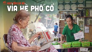 Nơi vỉa hè phố cổ  | Nhịp sống Hà Nội