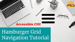 Accessible CSS Hamburger Grid Navigation Tutorial