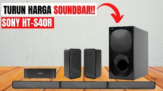 TURUN HARGA SOUNDBAR SONY TERBARU !! SONY HT S40R