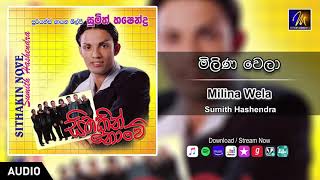 Milina Wela | Sumith Hashendra