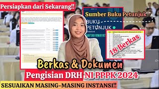 BERKAS \u0026 DOKUMEN UNTUK PENGISIAN DRH NIPPPK 2024 | PERSIAPKAN DARI SEKARANG