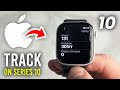 How To Track Steps On Apple Watch Series 10 - Full Guide