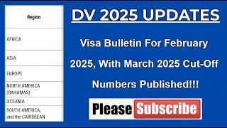 DV 2025: Visa Bulletin For February 2025 Published! with March 2025 Cut-Off Numbers