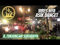 JALAN TUNJUNGAN SURABAYA || WISATA MALAM TERBARU TUNJUNGAN ROMANSA SERASA DI MALIOBORO