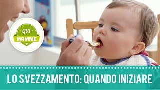 Lo svezzamento: quando iniziare - Quimamme