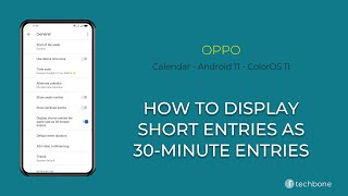 How to Display short entries as 30-minute entries - Oppo [Android 11 - ColorOS 11]