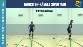 TERVE URHEILIJA Monster-kävely sivuttain