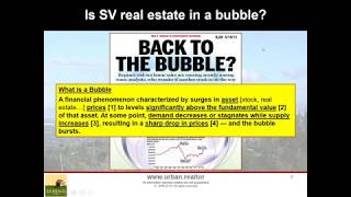 Webinar Replay: Is Silicon Valley Real Estate In a Bubble?