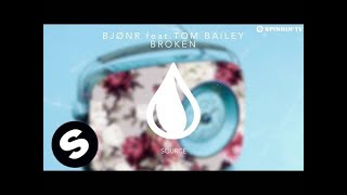 Bjonr feat. Tom Bailey - Broken (Out Now)
