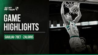 Siauliai-7bet - Zalgiris | Game Highlights | 2022.06.03