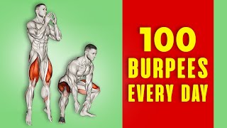 Do 100 Burpees Every Day and This Will Happen to Your Body