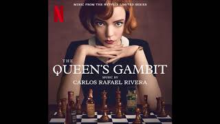 Carlos Rafael Rivera - The Queen's Gambit (Music from the Netflix Limited Series)