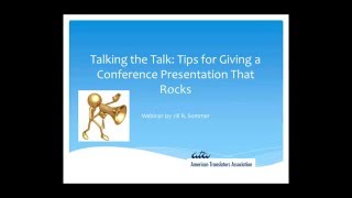 Talking the Talk Tips for Giving a Conference Presentation That Rocks