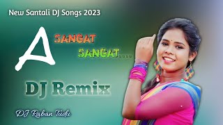 Dela Sangat Dela Ale Disom Te || Hard Dance Mix || New Santali Dj Song 2023 || DJ Raban Tudu