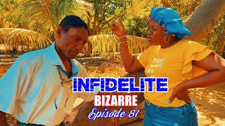 Infidélité Bizarre #81 full episode anmweyyy se kounyea Jwet la gate nan men tisamson ak santiana 🤔