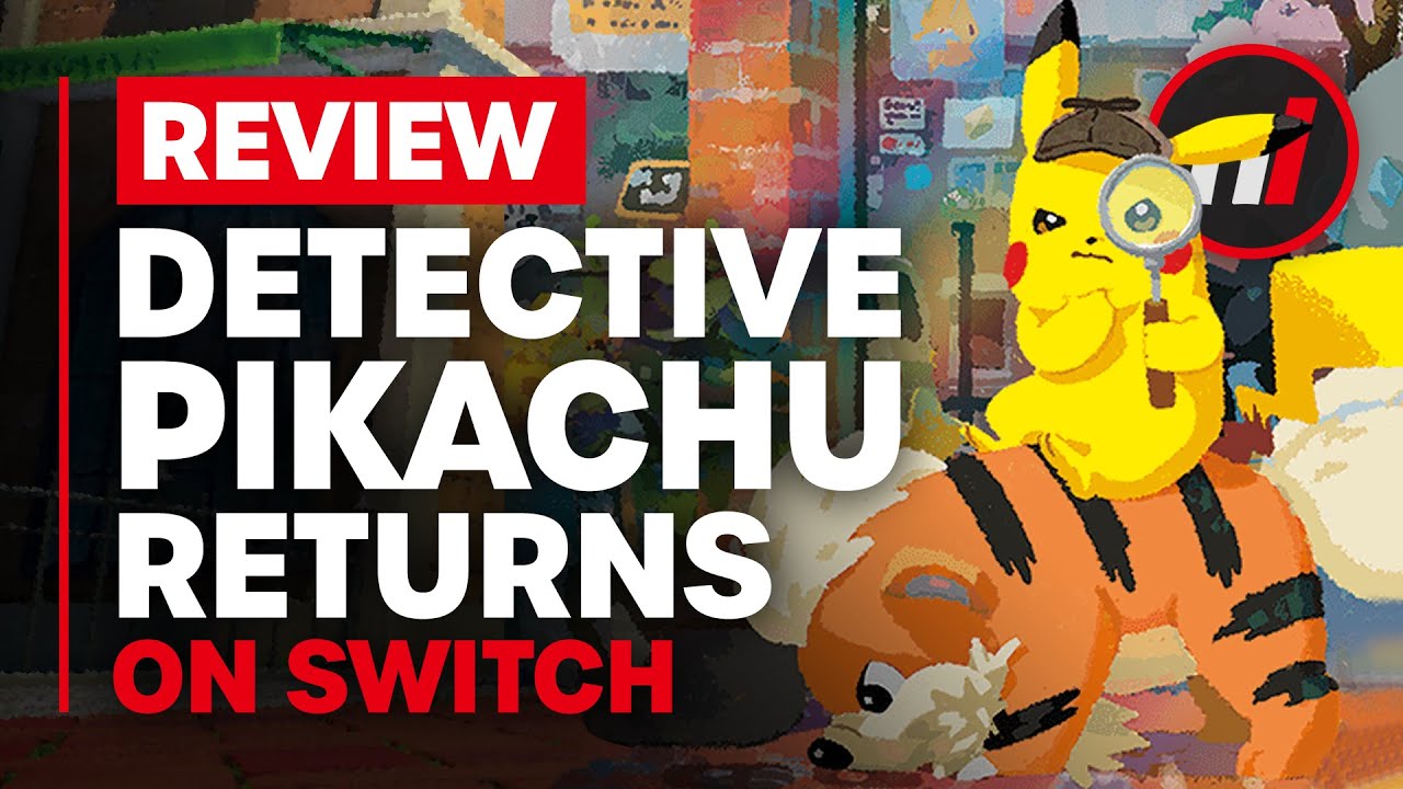 Detective Pikachu Returns Nintendo Switch Review - Is It Worth It ...