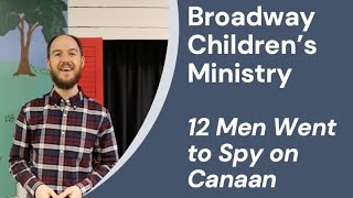 12 Men Went to Spy on Canaan song motions