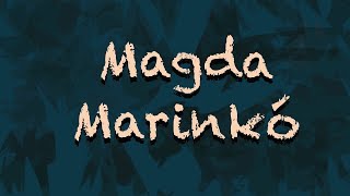 Magda Marinkó - újratöltve