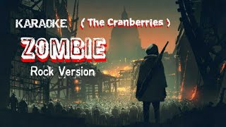 Karaoke ZOMBIE (The Cranberries) Rock Version