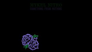 Mykel Nitro - All or Nothing [Feat. Eric Pinales]