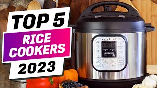 Top 5 Best Rice Cookers 2023 - Which One Should You Buy?