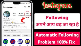 instagram automatic following problem | instagram following automatically increasing #instagram #ig