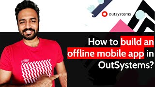 How to build an offline mobile app in OutSystems?