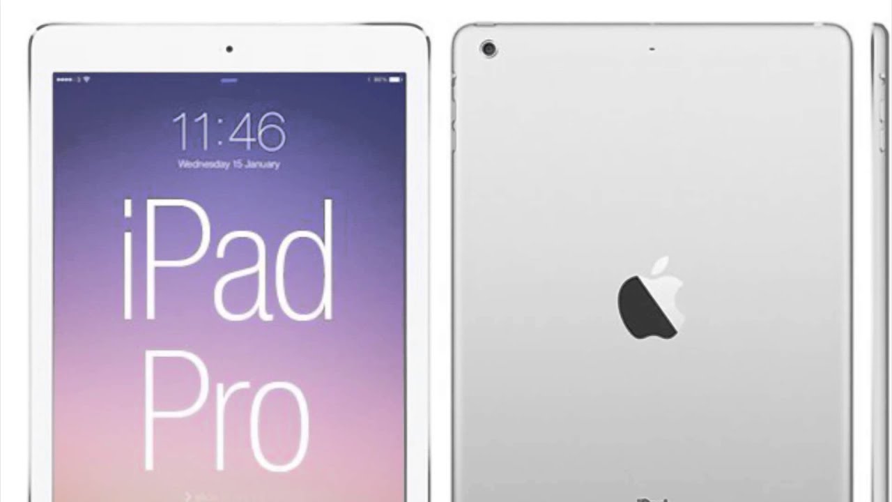 Apple IPad Pro: Specs, Release Date, Features And More - YouTube