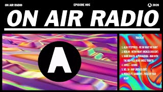 ON AIR Radio - Episode 005 | Sebastian Barrera