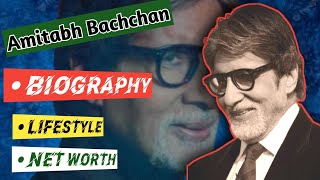 Amitabh bachchan| Lifestyle | Biography | Wife | Net Worth | Cars & more.