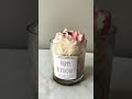 Happy Birthday candle from my tutorial! #soycandles #dessertcandle #diy #crafts #candles