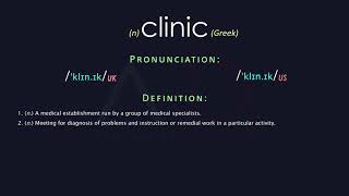 Clinic Meaning And Pronunciation | Audio Dictionary