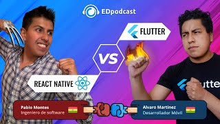 #EDpodcast - 4: React Native vs. Flutter 🔥