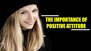 The Importance of Positive Attitude | NIchiren Buddhism