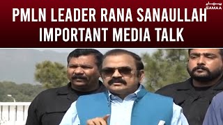 PMLN Leader Rana Sanaullah important media talk - SAMAATV - 27 Mar 2022