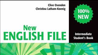 INTERMEDIATE - FILE 7 - AUDIO  - STUDENT BOOK - NEW ENGLISH FILE