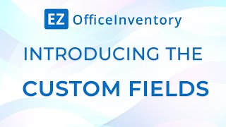Introduction to Custom Fields
