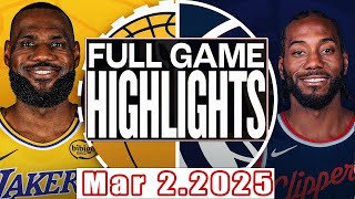 Los Angeles Lakers VS Los Angeles Clippers Full Game Highlights Mar 02,2025 NBA Season 2024-25