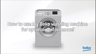 How to use my Beko washing machine for optimal performance | by Beko