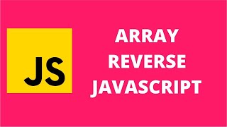 Reverse an array in javascript | Javascript Interview Question