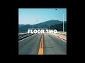 FLOOR TWO - @TM Radio.com - Episode 084_mja music switzerland 2024