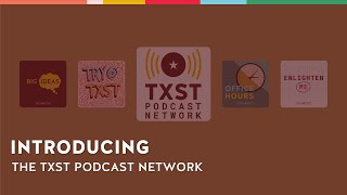 The TXST Podcast Network - Trailer