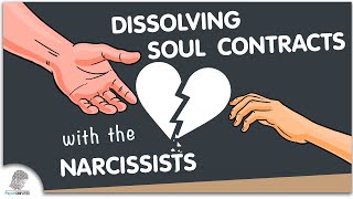 5 Steps to Dissolving Your Soul Contract with the Narcissist