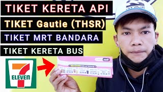 CARA BELI TIKET ❗KERETA API 🔸️TIKET BUS 🔸️TIKET PESAWAT MELALUI (7 ELEVEN) #tkitaiwan