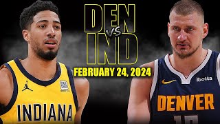 Denver Nuggets vs Indiana Pacers Full Game Highlights - February 24, 2025 | NBA Regular Season