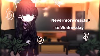 +*:ꔫ|Nevermore + Tyler reacts to Wednesday|reaction video|Wednesday|Season 1 | !¡spoilers!¡|•ꔫ:*﹤