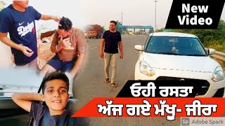 Way To Makhu Zira Road with Shushant | New Vlog | Jassu Saidowal | Deepa | Watch Till End