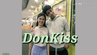 DonKiss FMV -- Itatago Na Lang by Tanya Chinita