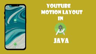 YouTube Motion Layout 2021 | Android Studio Tutorial